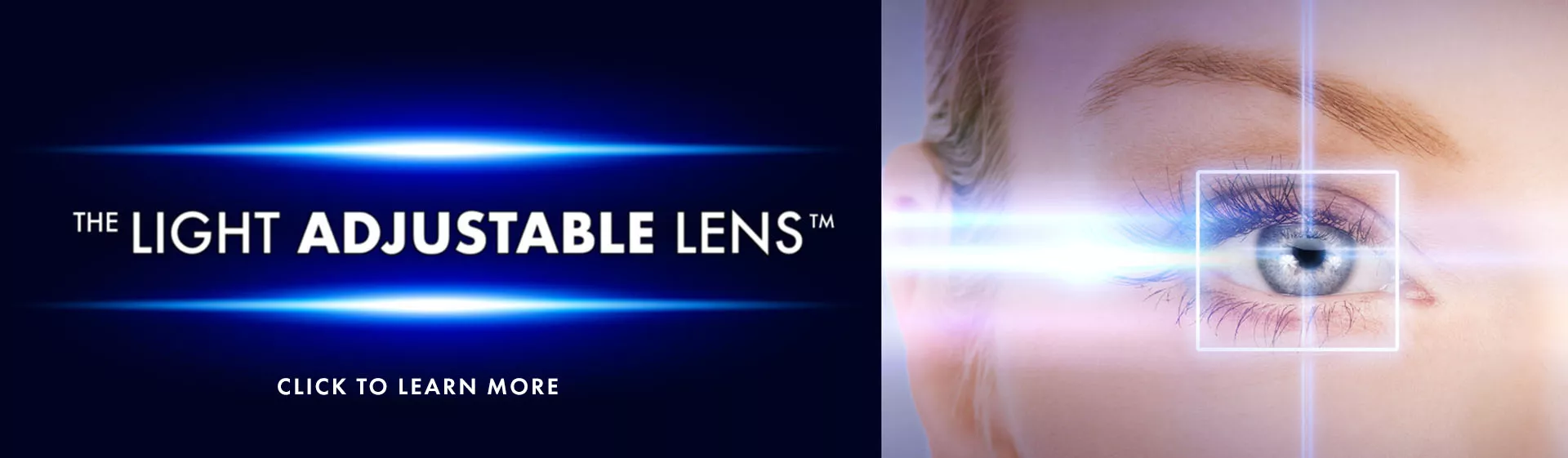 The Light Adjustable Lens: Click to learn more